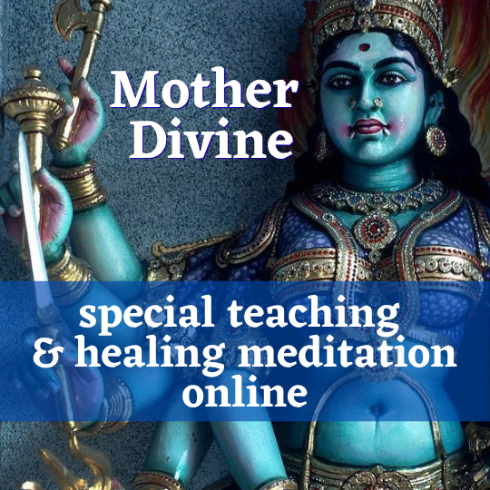 HOME 1 Mother DIvine Special Teaching and Healing Meditation online